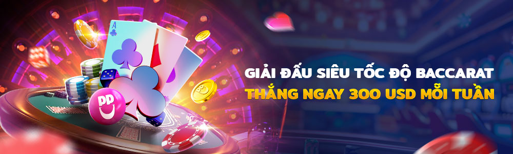 Chơi Baccarat trực tuyến siêu tốc độ giải thưởng đến 300 USD!